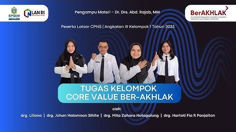 video core value ASN berAKHLAK angkatan 3 kelompok 1