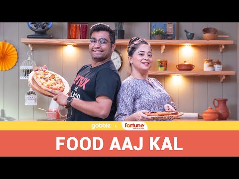 Food Aaj Kal