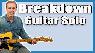 Breakdown Guitar Lesson Tom Petty (SOLO)