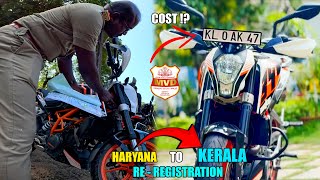 Re Registering My Duke 390 | Haryana To Kerala | How To Transfer Ownership | Tax & Expenses | Noc