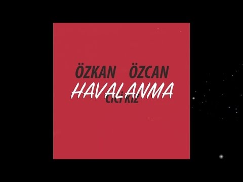 Özkan Özcan - Havalanma