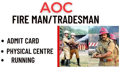 AOC FIREMAN/TRADESMAN ADMIT CARD /PHYSICAL CENTRE WRITTEN EXAM 2023..