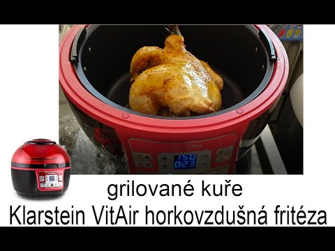 Video: Jak Grilovat Kuře Ve Fritéze