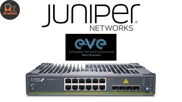 How to add the NEW Juniper vEX Switch to EVE-NG (Trick)