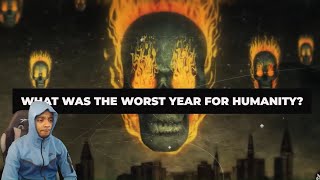 Reacting To What Was The Worst Time to Be Alive in History
