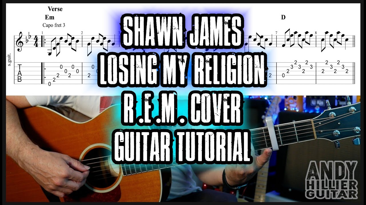 Shawn James Losing My Religion Guitar Lesson Tutorial YouTube