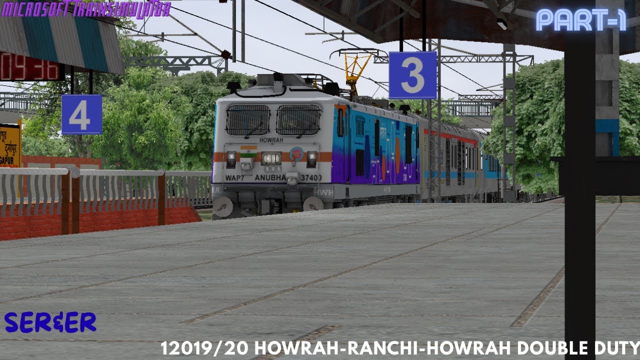 Double Duty & Full-Day 12019/20 Howrah–Ranchi High-Speed Run | HWH-RNC-HHW | SER&ER | MSTS | PART-1
