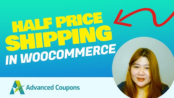 How To Give Half Price Shipping In WooCommerce (With A Coupon)