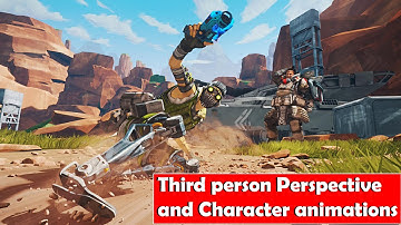 How to Third Person in Apex and Character animations-Apex Legends