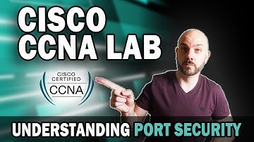 CCNA Cisco Packet Tracer Study Lab #2 | Port Security, Sticky MAC, Device Authentication