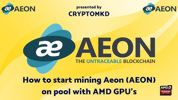 GPU Mining - How to start mining Aeon (AEON) on pool with AMD GPU