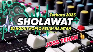 Sholawat Religi Dangdut Koplo ‼️Pilihan Oprator Pas Hajatan Sore Hari