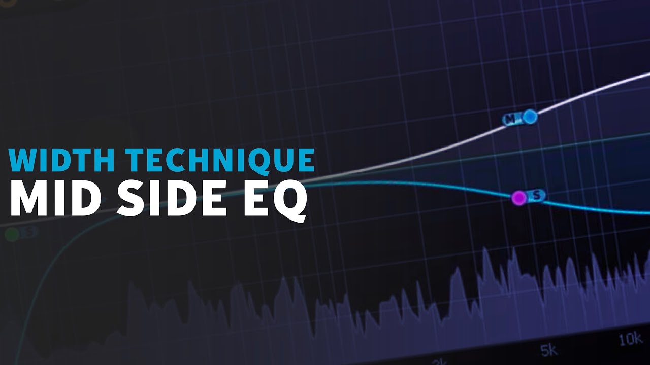 Easy Mid Side EQ Width Technique Trance Tutorials YouTube