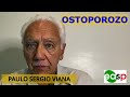 M022: OSTOPOROZO - "DU MINUTOJ da MEDICINO" - PAULO SERGIO VIANA
