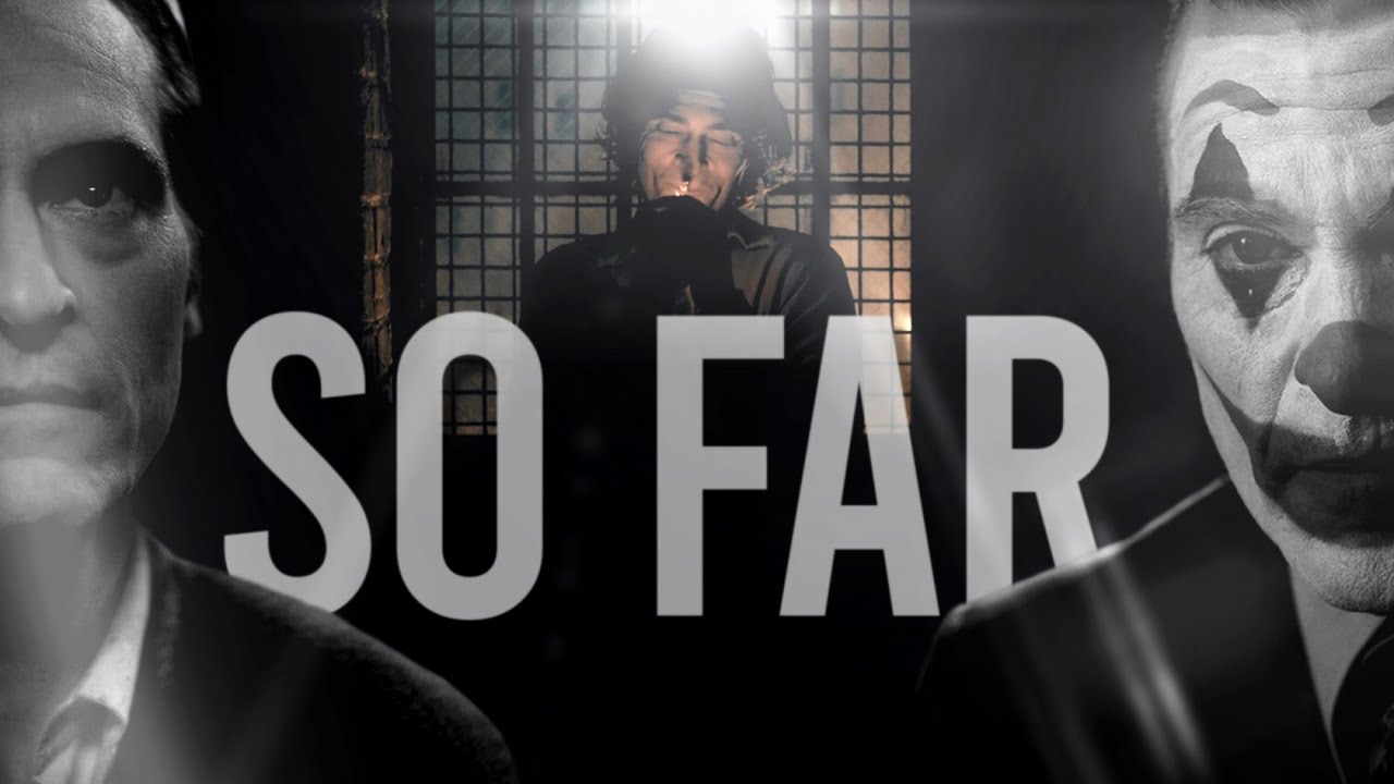 Joker 【Arthur Fleck Tribute】 | So Far 「MMV」