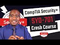 Ultimate Crash Course for CompTIA Security+ SY0-701 🚀