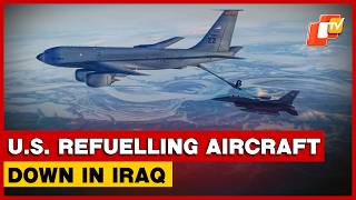 U.S. Central Command Confirms US Boeing KC-135 Stratotanker Crash In Iraq During Operation