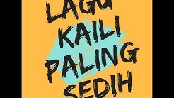 LAGU KAILI PALING SEDIH  - Durasi: 27:14. 