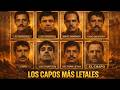 Los Capos Más Letales del Narco Mexicano