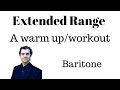 Singing Warm Up - Extended Range - Baritone