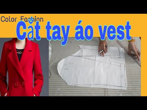 Cách cắt tay áo Vest nữ đơn giản (p2).Color Fashion