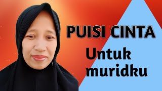 PUISI CITA UNTUK MURIDKU