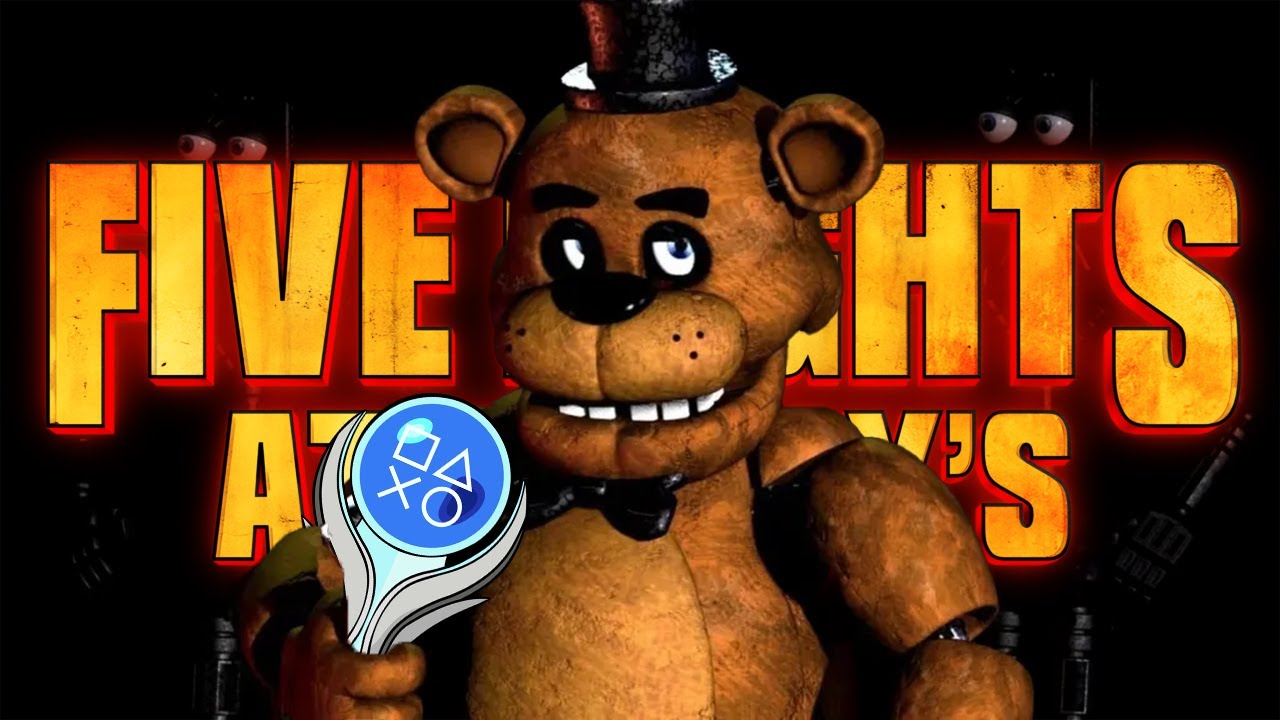 It Took Me 10 YEARS To Platinum Five Nights at Freddy's!