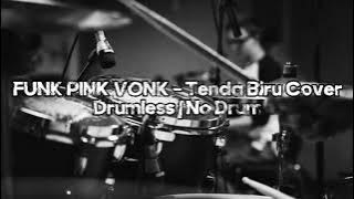 FUNK PINK VONK - Tenda Biru Cover | No Drum | Drumless | Tanpa Drum
