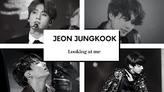 BTS JEON JUNGKOOK sexy FMV ○●LOOKING AT ME●○