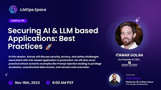 Securing AI & LLM based Applications: Best Practices | LLMOps