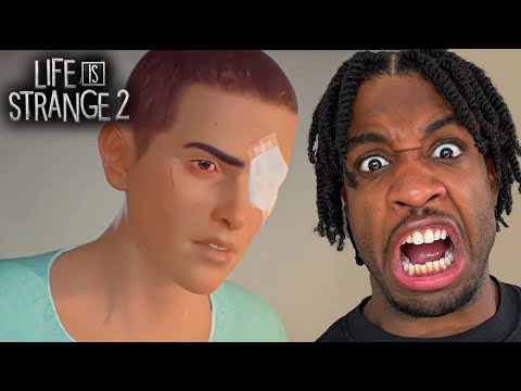 I Lost My Eye AND My Brother (Life Is Strange 2 Ep 4)