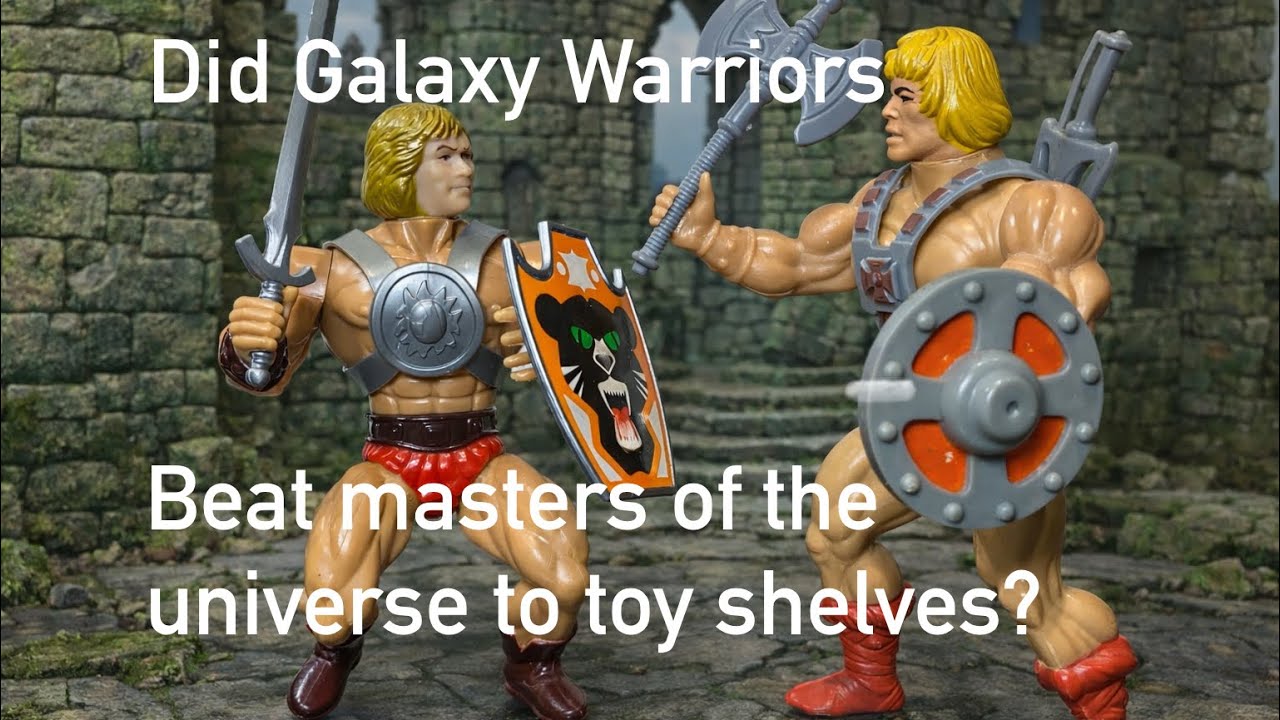 Galaxy Warriors beat masters of the universe to toy shelves.