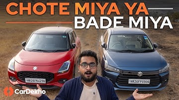 Maruti Swift or Maruti Dzire: Which One Makes More Sense?