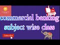 Commercial banking subject wise class  only on cooperative tutor