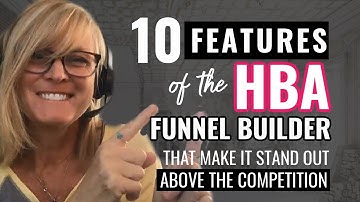 10 Features of the HBA Funnel Builder That Make It Stand Out Above the Competition