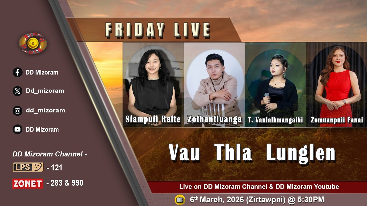 FRIDAY LIVE : Vau thla lunglen