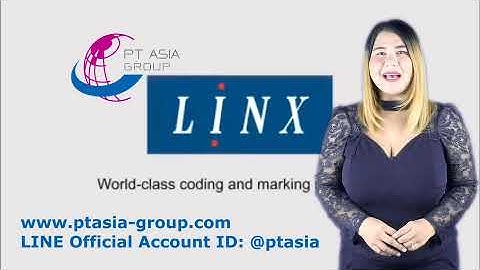 เครื่องพิมพ์วันเดือนปีผลิต วันสิ้นอายุ ล็อตนัมเบอร์ ระบบพิมพ์อิ้งเจ็ตพริ้นเตอร์ Linx, UK