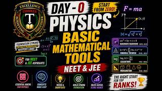 Day 0 Physics ⚡ Essential Maths for Physics Numericals | NEET &amp; JEE