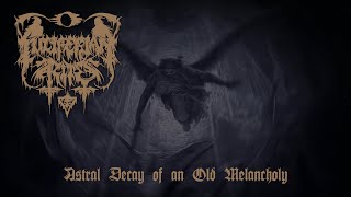 LUCIFERIAN RITES "Astral Decay of an Old Melancholy" Official Music Video