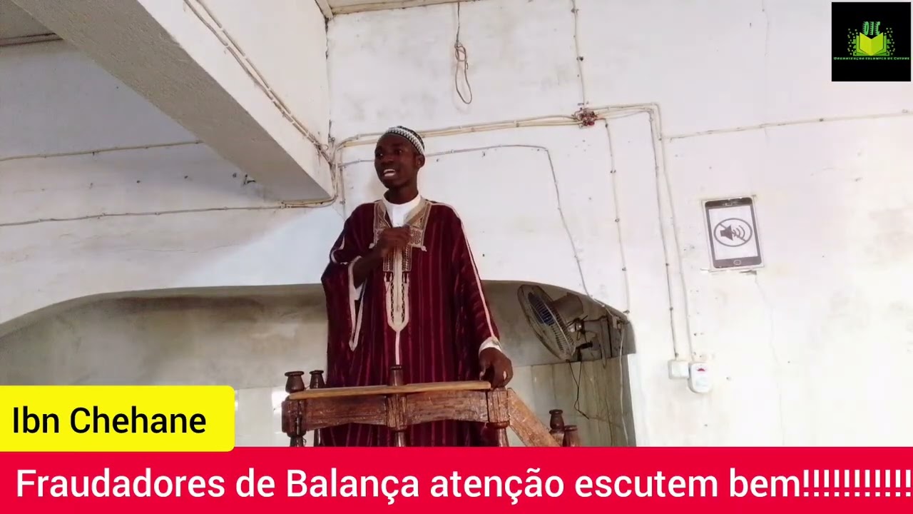 Cuidado com as Balanças Ibn Chehane Chiure 