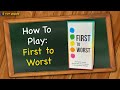 First to Worst Game Quiz
