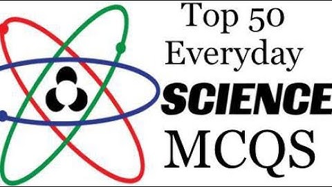 Top 50 most repeated MCQS of General science / Everyday science MCQS for All kind of Jobs