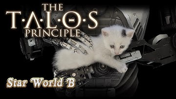 The Talos Principle Walkthrough - Star World B (All Sigils, All Stars)