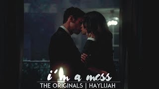Im A Mess Haylijah
