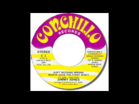 Tonton Jimmy Jones   Ain't Nothing Wrong Makin' Love The First Night di YouTube