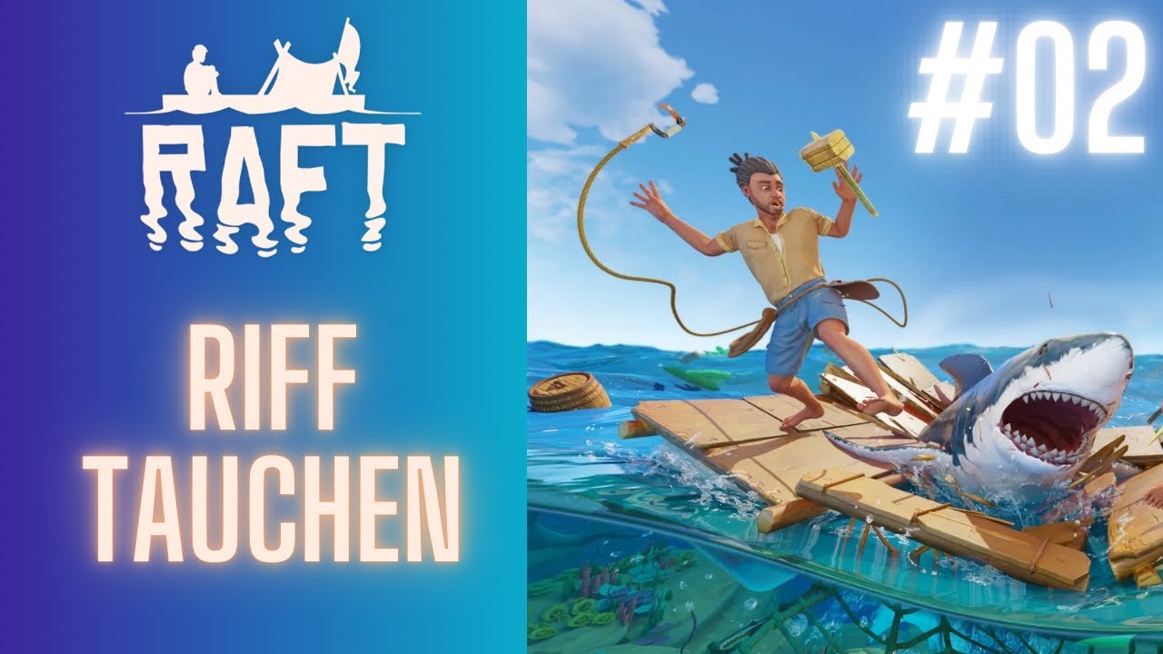 Riff Raft Rocks Riff tauchen - Raft Let's Play Episode 2 Deutsch - YouTube