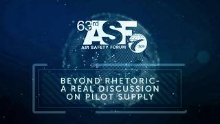BEYOND RHETORIC – A REAL DISCUSSION ON PILOT SUPPLY
