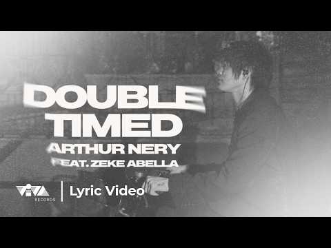 DoubleTimed - Arthur Nery, Zeke Abella | Fictions You Produce (Official Lyric Video)