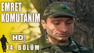 EMRET KOMUTANIM 14. BÖLÜM | FULL HD İZLE!