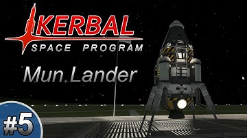 Kerbal Space Program - Episode 5 | Building the Lander